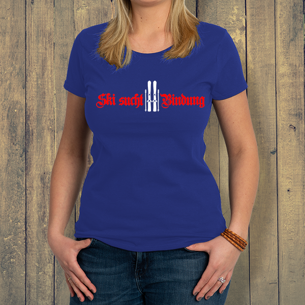 Damen-T-Shirt "Ski sucht Bindung"